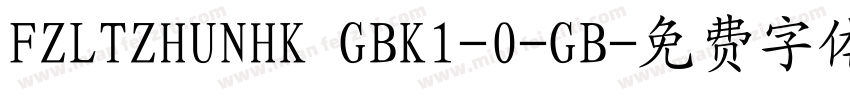 FZLTZHUNHK GBK1-0-GB字体转换